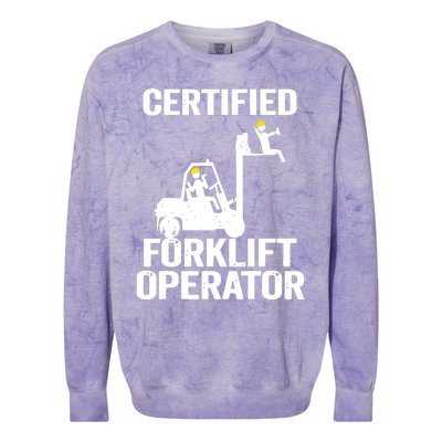 Forklift Driver Forklift Certified Forklift Operator Colorblast Crewneck Sweatshirt