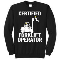 Forklift Driver Forklift Certified Forklift Operator Sweatshirt