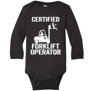 Forklift Driver Forklift Certified Forklift Operator Baby Long Sleeve Bodysuit