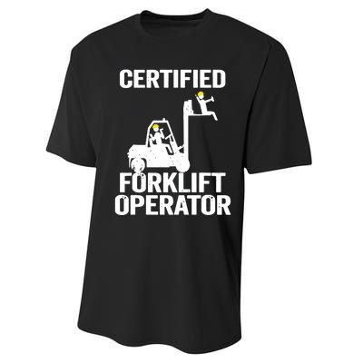 Forklift Driver Forklift Certified Forklift Operator Performance Sprint T-Shirt