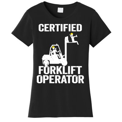 Forklift Driver Forklift Certified Forklift Operator Women's T-Shirt