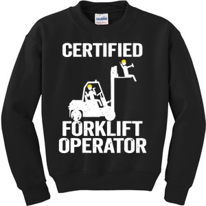 Forklift Driver Forklift Certified Forklift Operator Kids Sweatshirt