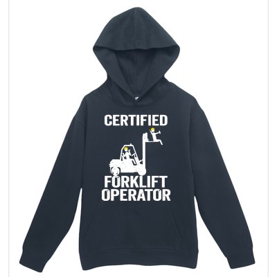 Forklift Driver Forklift Certified Forklift Operator Urban Pullover Hoodie