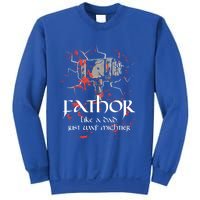 Fathor Dad Father Only Mightier Gift Idea Fathers Day Gift Cool Gift Sweatshirt