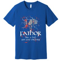 Fathor Dad Father Only Mightier Gift Idea Fathers Day Gift Cool Gift Premium T-Shirt