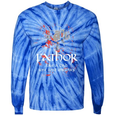 Fathor Dad Father Only Mightier Gift Idea Fathers Day Gift Cool Gift Tie-Dye Long Sleeve Shirt