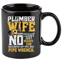 Funny Design For Plumber Wife - Plumbing Pipefitters Plumber 11oz C Handle Ceramic Mug