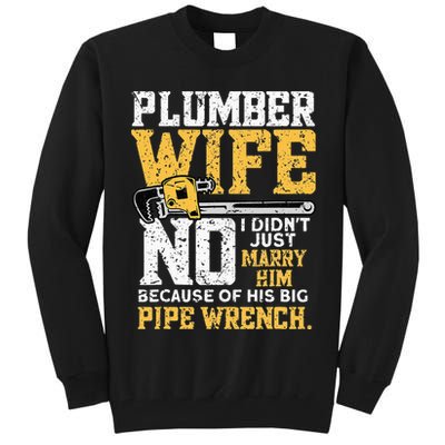 Funny Design For Plumber Wife - Plumbing Pipefitters Plumber Tall Sweatshirt