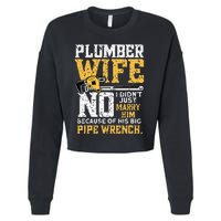 Funny Design For Plumber Wife - Plumbing Pipefitters Plumber Cropped Pullover Crew