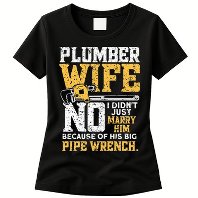 Funny Design For Plumber Wife - Plumbing Pipefitters Plumber Womens T-Shirt