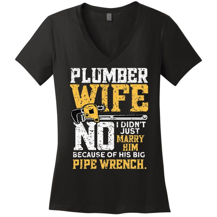 Funny Design For Plumber Wife - Plumbing Pipefitters Plumber Women's V-Neck T-Shirt