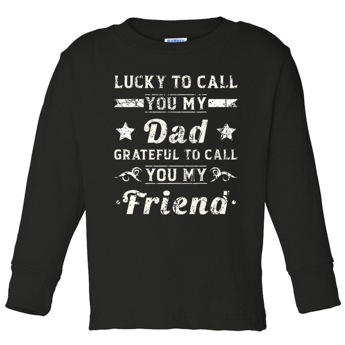 Fathers Day From Daughter For Dad Father's Day Toddler Long Sleeve Shirt