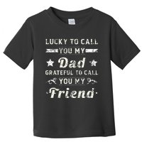 Fathers Day From Daughter For Dad Father's Day Toddler T-Shirt