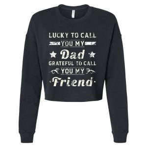 Fathers Day From Daughter For Dad Father's Day Cropped Pullover Crew