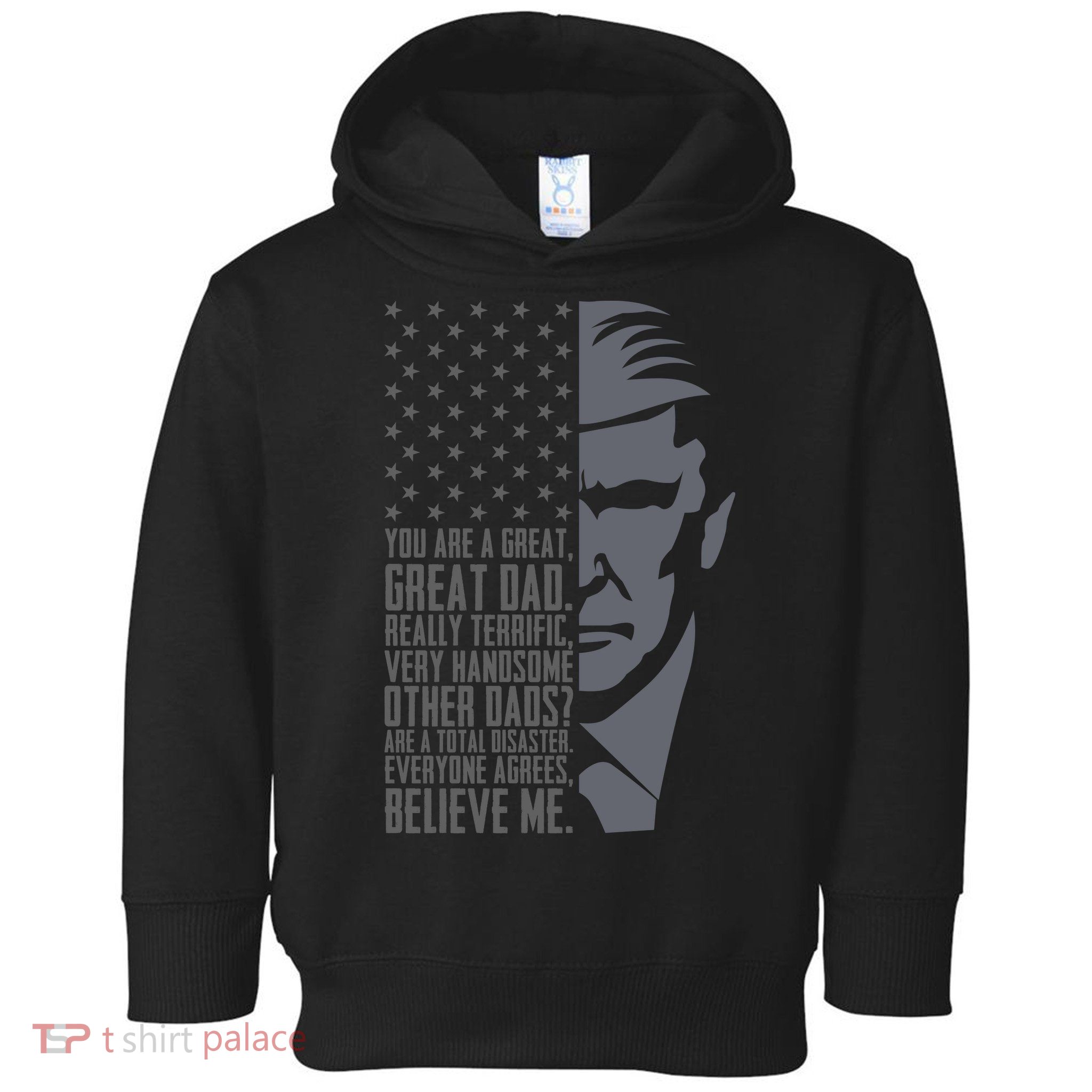 Fathers Day Funny Dad Shirts Great Dad Donald Trump Father's Day Gift Tee Toddler Hoodie