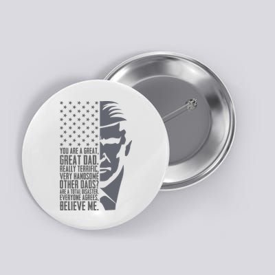 Fathers Day Funny Dad Shirts Great Dad Donald Trump Father's Day Gift Tee Button