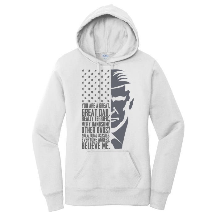 Fathers Day Funny Dad Shirts Great Dad Donald Trump Father's Day Gift Tee Women's Pullover Hoodie