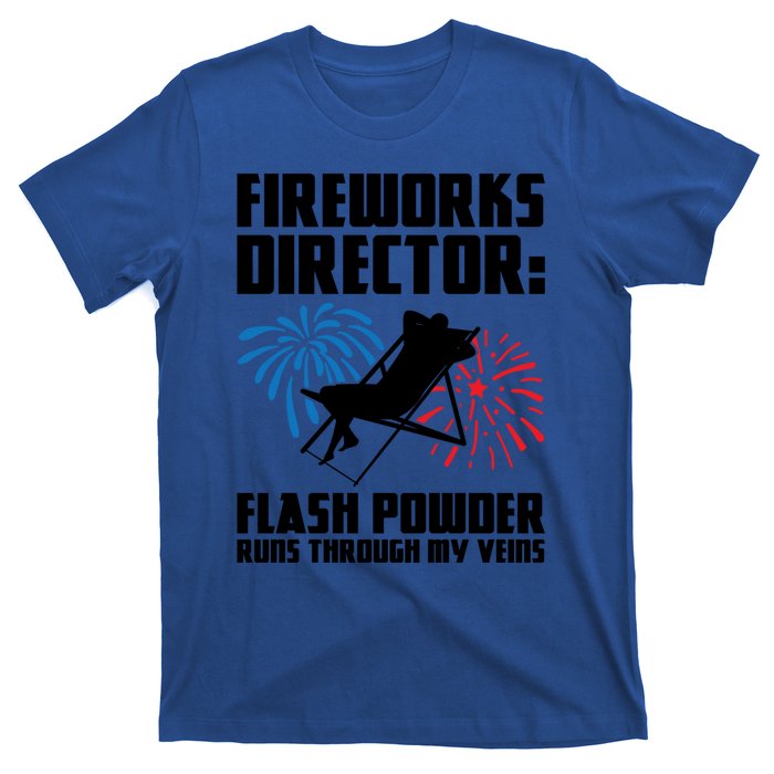 Fireworks Director Fireworks Director Gift T-Shirt