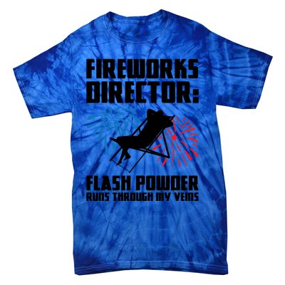 Fireworks Director Fireworks Director Gift Tie-Dye T-Shirt