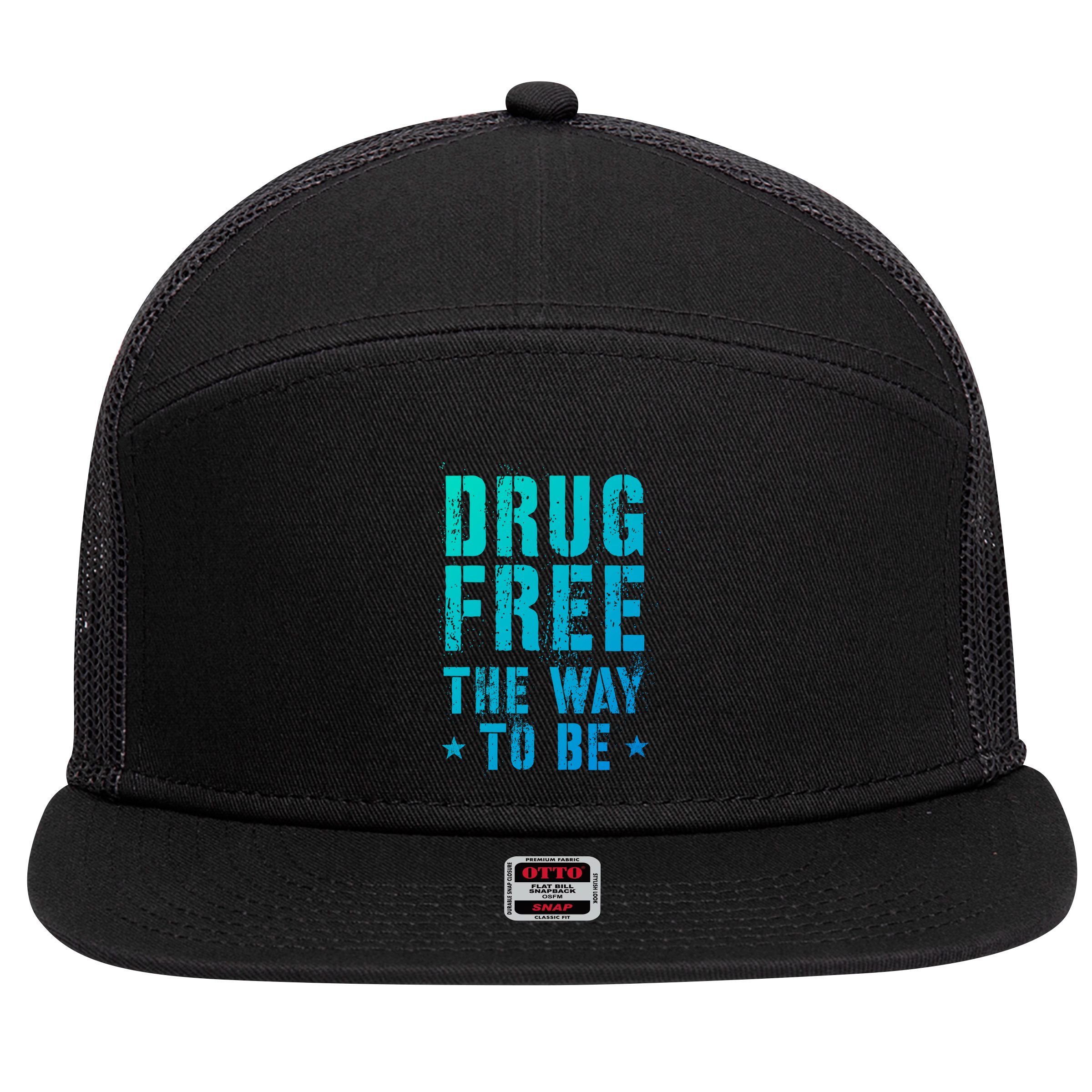 Funny Drug Free The Way To Be Clean Na Inspirational Funny Gift 7 Panel Mesh Trucker Snapback Hat