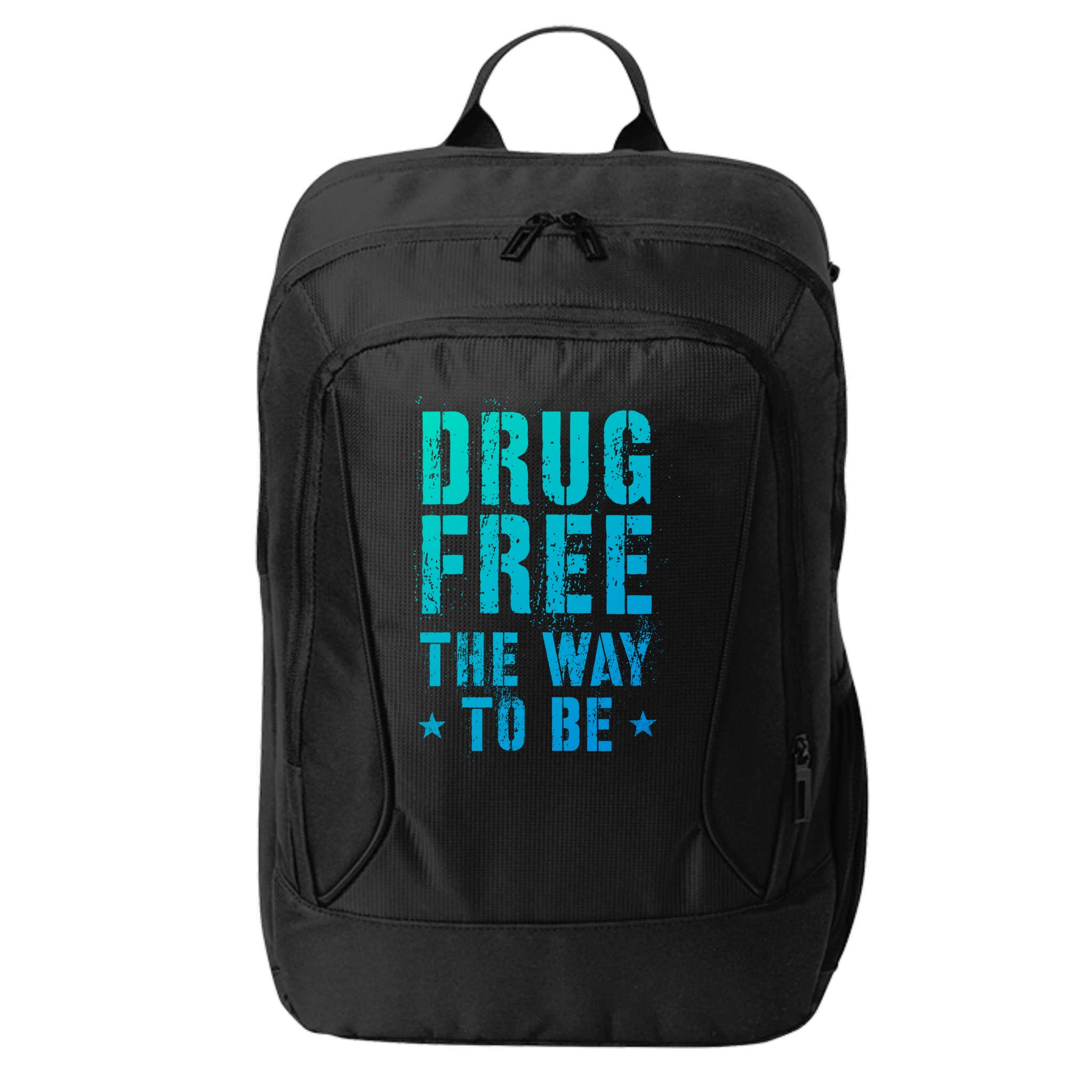 Funny Drug Free The Way To Be Clean Na Inspirational Funny Gift City Backpack