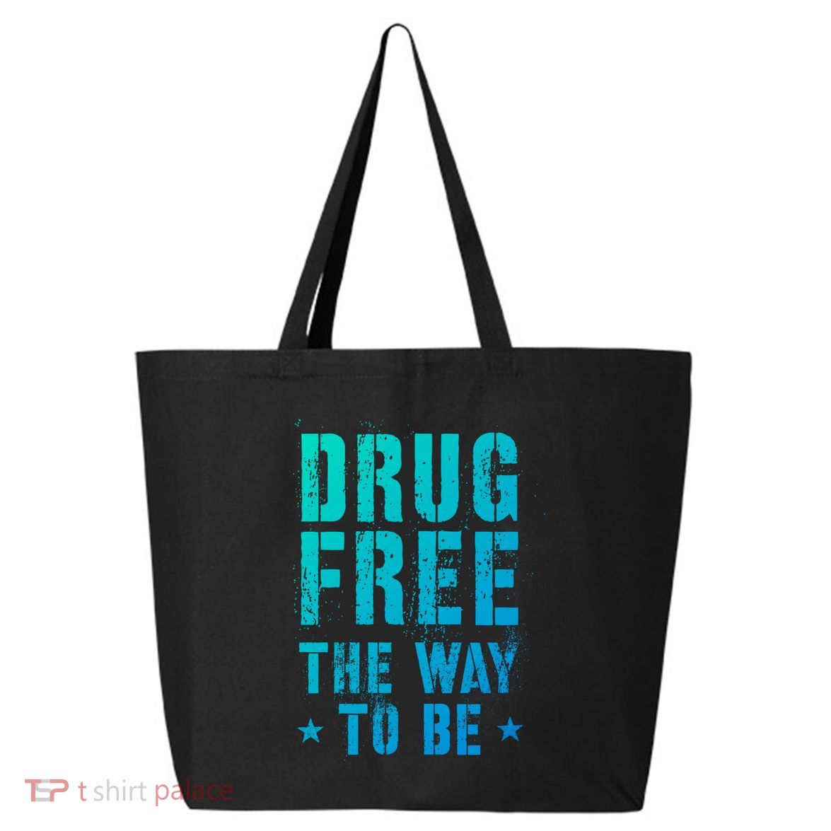 Funny Drug Free The Way To Be Clean Na Inspirational Funny Gift 25L Jumbo Tote