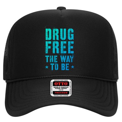 Funny Drug Free The Way To Be Clean Na Inspirational Funny Gift Trucker Hat