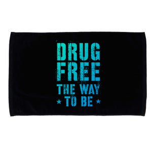 Funny Drug Free The Way To Be Clean Na Inspirational Funny Gift Microfiber Hand Towel