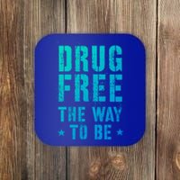 Funny Drug Free The Way To Be Clean Na Inspirational Funny Gift Coaster