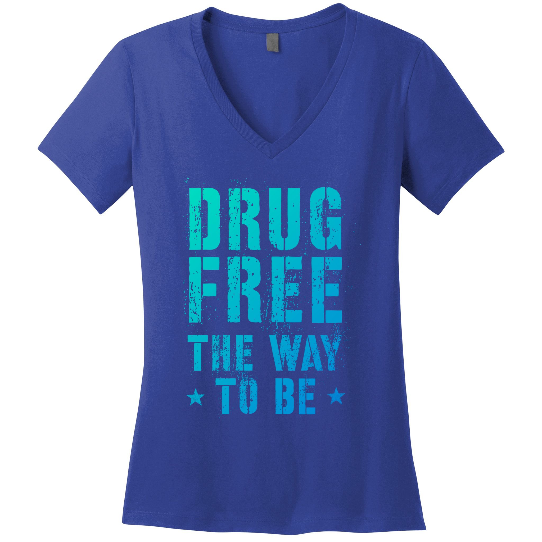 Funny Drug Free The Way To Be Clean Na Inspirational Funny Gift Women's V-Neck T-Shirt