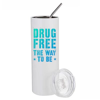 Funny Drug Free The Way To Be Clean Na Inspirational Funny Gift Stainless Steel Tumbler