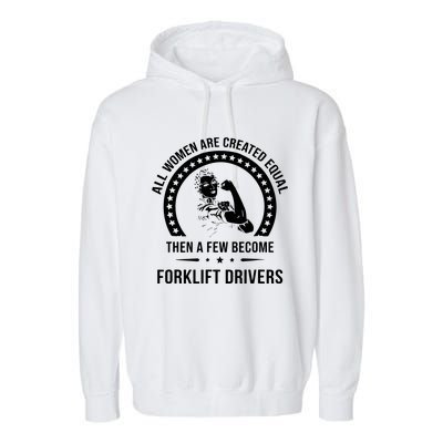 Forklift Driver For Women Forklift Driver Garment-Dyed Fleece Hoodie