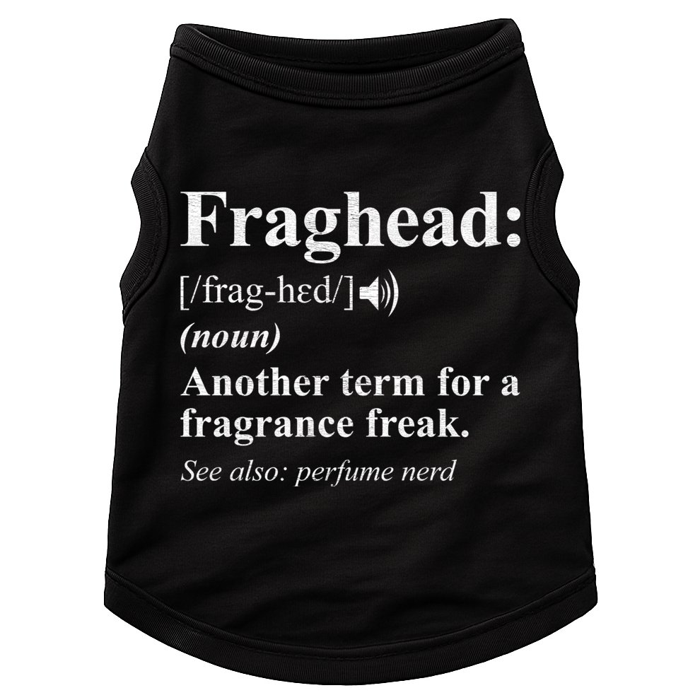 Fraghead Definition Fragrance Lover Gift Cool Gift Doggie Tank