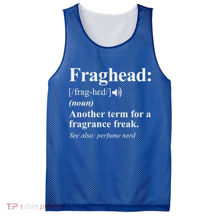 Fraghead Definition Fragrance Lover Gift Cool Gift Mesh Reversible Basketball Jersey Tank