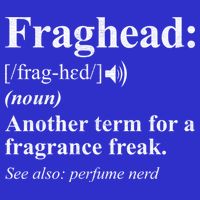 Fraghead Definition Fragrance Lover Gift Cool Gift Premium T-Shirt