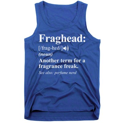 Fraghead Definition Fragrance Lover Gift Cool Gift Tank Top