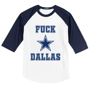 Fuck Dallas Baseball Sleeve Shirt