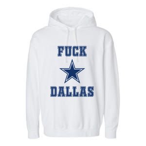 Fuck Dallas Garment-Dyed Fleece Hoodie