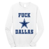 Fuck Dallas Long Sleeve Shirt