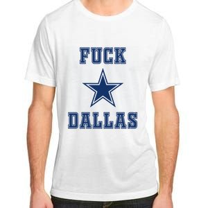 Fuck Dallas Adult ChromaSoft Performance T-Shirt