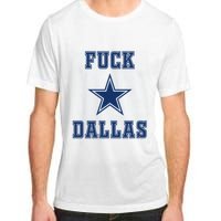 Fuck Dallas Adult ChromaSoft Performance T-Shirt