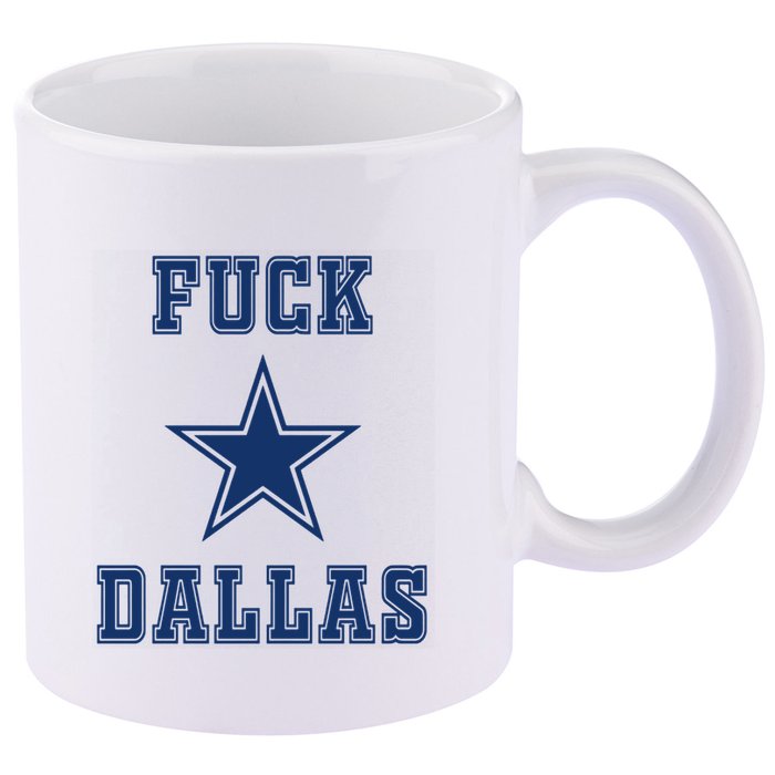 Fuck Dallas 11oz C Handle Ceramic Mug