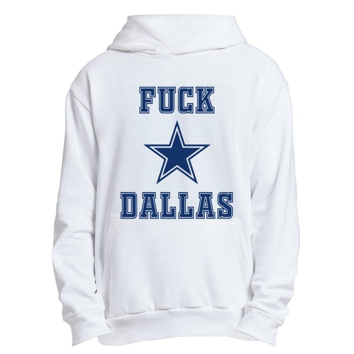 Fuck Dallas Urban Pullover Hoodie