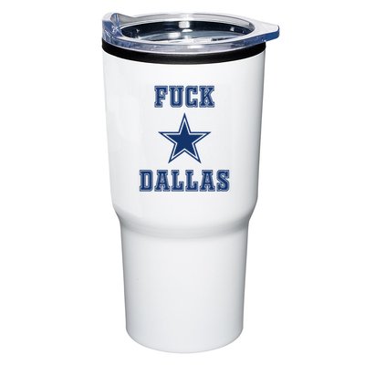 Fuck Dallas Tumbler