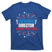 Fireworks Director Funny 4th Of July Firework Director Gift T-Shirt