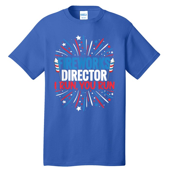 Fireworks Director Funny 4th Of July Firework Director Gift Tall T-Shirt