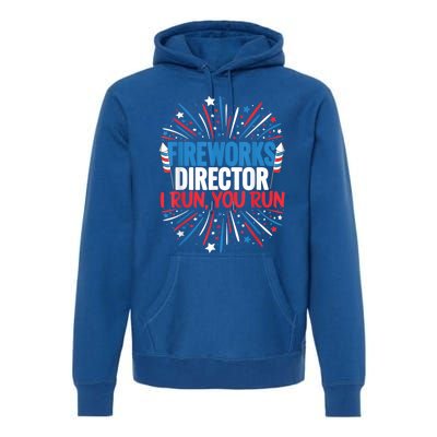 Fireworks Director Funny 4th Of July Firework Director Gift Premium Hoodie