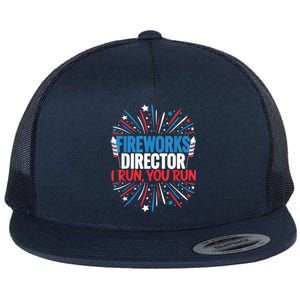 Fireworks Director Funny 4th Of July Firework Director Gift Flat Bill Trucker Hat