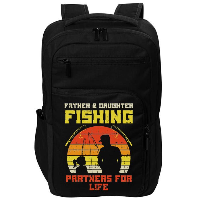 Father Daughter Fishing Partner For Life Retro Matching Gift Impact Tech Backpack