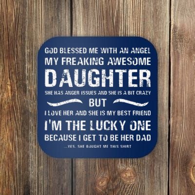 Fathers Day From Daughter Blessed Lucky Dad Coaster